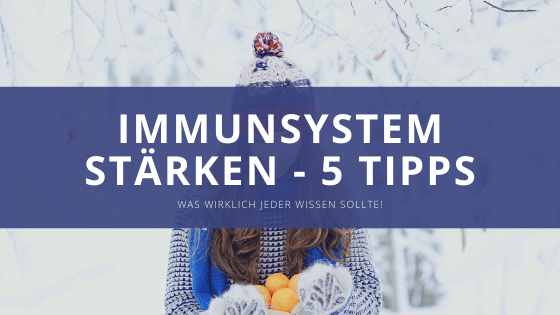 Immunsystem stärken